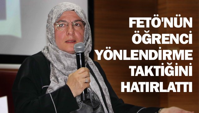 FETÖ´NÜN ÖĞRENCİ YÖNLENDİRME TAKTİĞİNİ HATIRLATTI