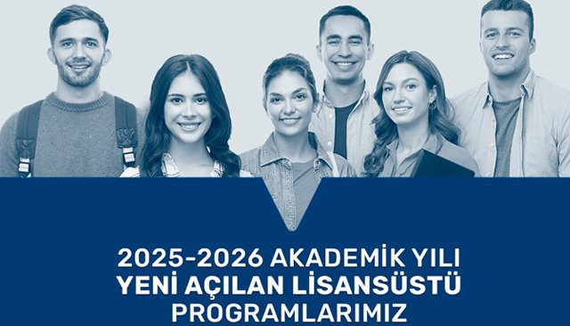7 Yeni Lisansüstü Program Açıldı