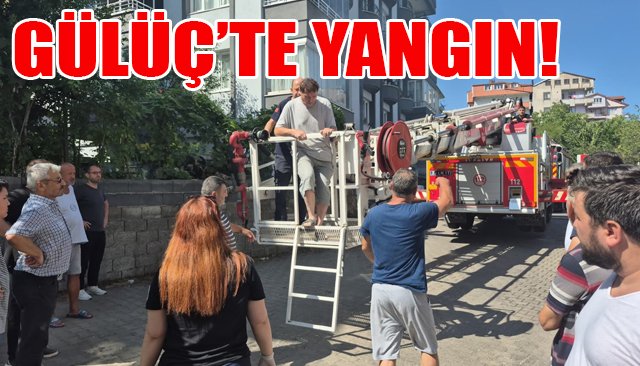 GÜLÜÇ’TE YANGIN!