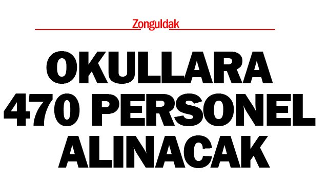 OKULLARA 470 PERSONEL ALINACAK
