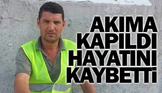AKIMA KAPILDI HAYATINI KAYBETTİ