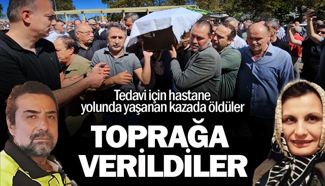 TOPRAĞA VERİLDİLER