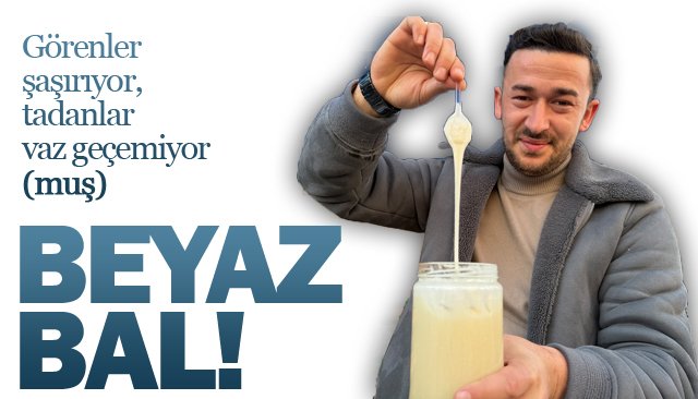 BEYAZ BAL!