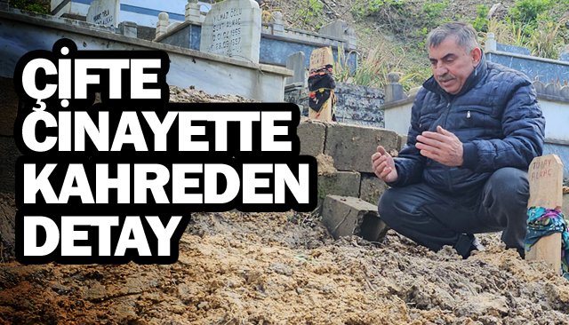 Damadı tarafından eşi ve kızı öldürülen babadan yürek yakan sözler