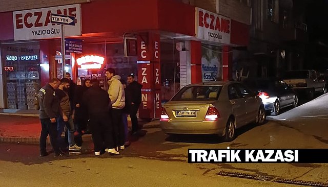 TRAFİK KAZASI