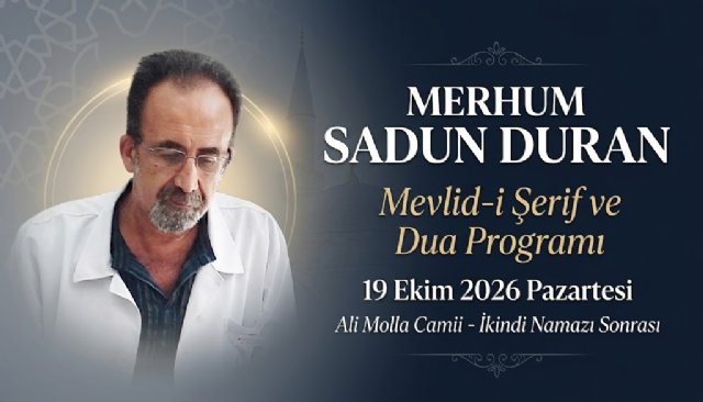SADUN DURAN İÇİN MEVLİD-İ ŞERİF 