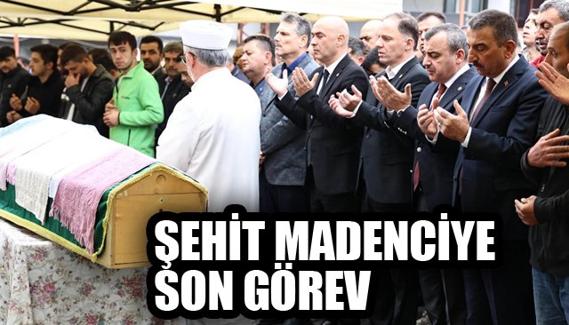 ŞEHİT MADENCİYE SON GÖREV