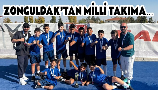 ZONGULDAK’TAN MİLLİ TAKIMA…