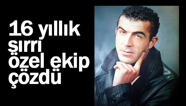 Barajda kemikleri bulunan Ahmet Yılmaz cinayetinde 2 tutuklama