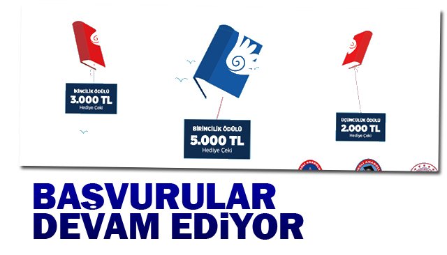 BAŞVURULAR DEVAM EDİYOR