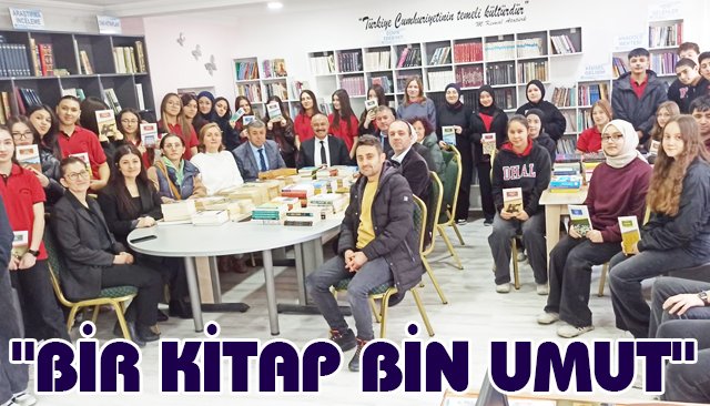 ´´BİR KİTAP BİN UMUT´´