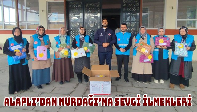 ALAPLI’DAN NURDAĞI’NA SEVGİ İLMEKLERİ 