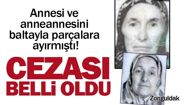 CANİ KADININ CEZASI BELLİ OLDU
