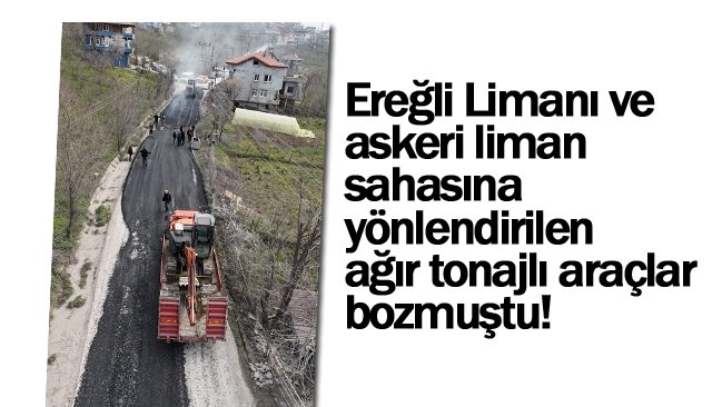 KAMYONLARIN BOZDUĞU  YOLLAR BAKIMA ALINDI