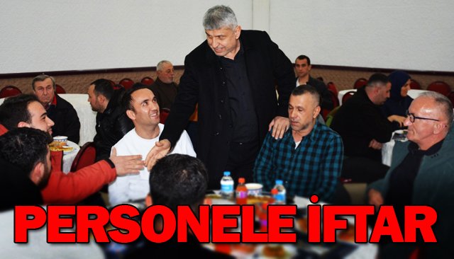 PERSONELE İFTAR