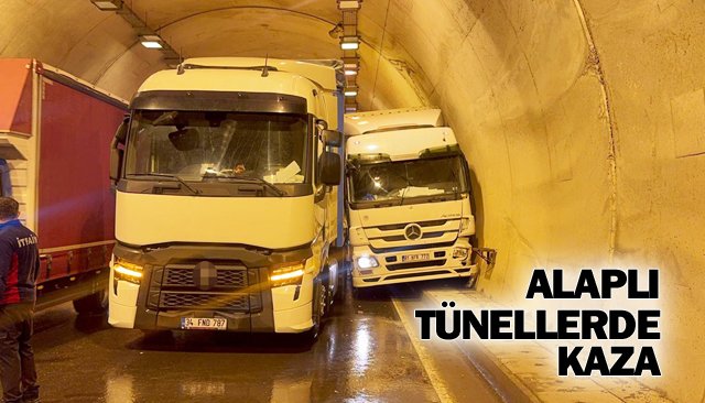 TIRLAR TÜNELDE ÇARPIŞTI