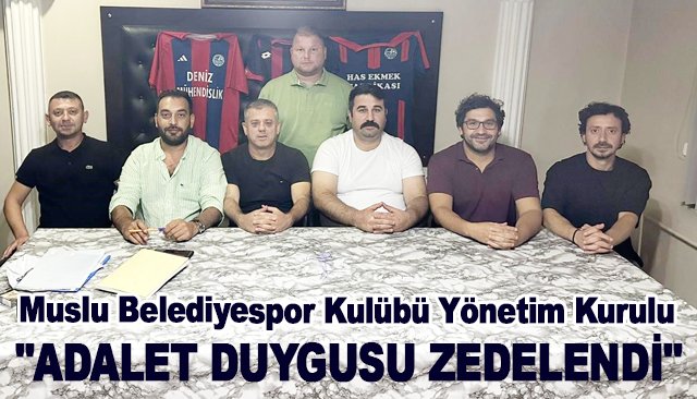 ´´ADALET DUYGUSU ZEDELENDİ´´