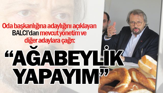 “AĞABEYLİK YAPAYIM”