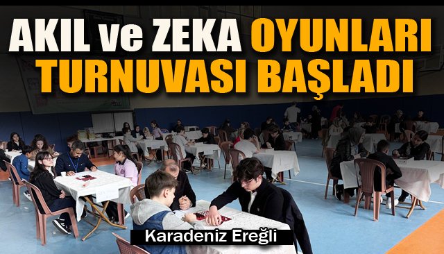 AKIL VE ZEKA OYUNLARI  TURNUVASI BAŞLADI