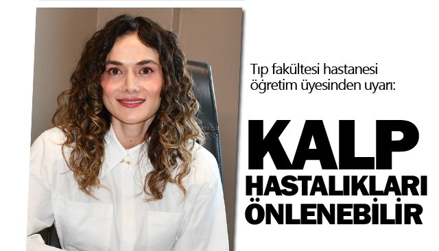 KALP HASTALIKLARI  ÖNLENEBİLİR
