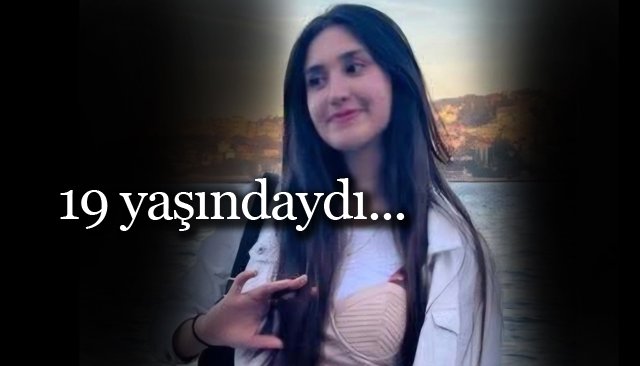 KAMYONUN ÇARPTIĞI GENÇ KIZ  HAYATINI KAYBETTİ