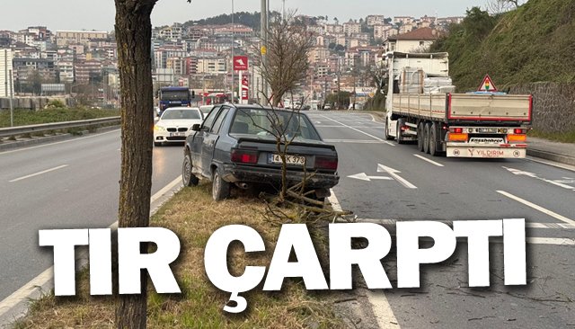 TIR ÇARPTI