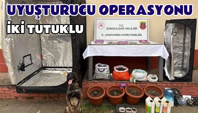 UYUŞTURUCU OPERASYONU İKİ TUTUKLU 