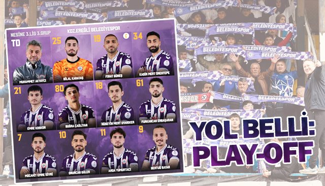 YOL BELLİ:  PLAY-OFF