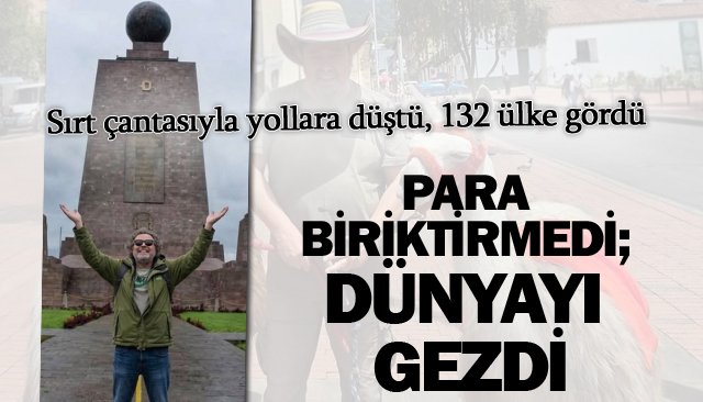 132 ülke gezdi