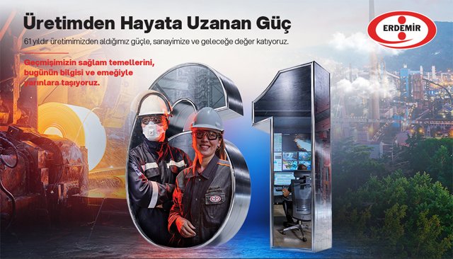 Erdemir 61. Yıl İşletme Yıldönümü