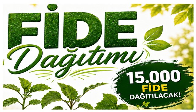 FİDE DAĞITIMI BAŞLIYOR