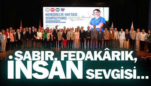 HEMŞİRELİK HAFTASI  SEMPOZYUMU YAPILDI