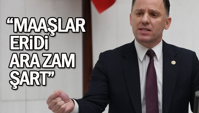 “MAAŞLAR ERİDİ   ARA ZAM ŞART”