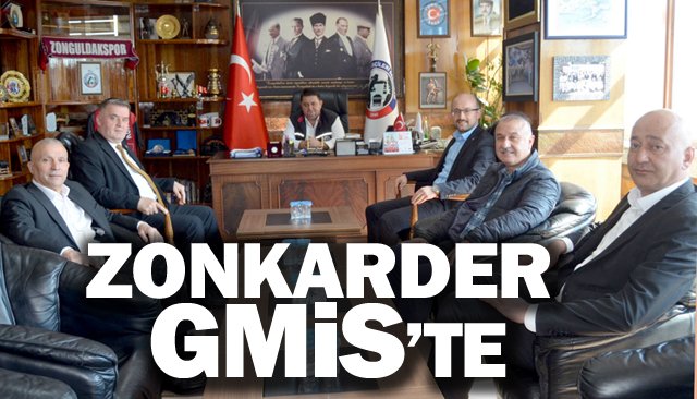 ZONKARDER  GMİS’TE