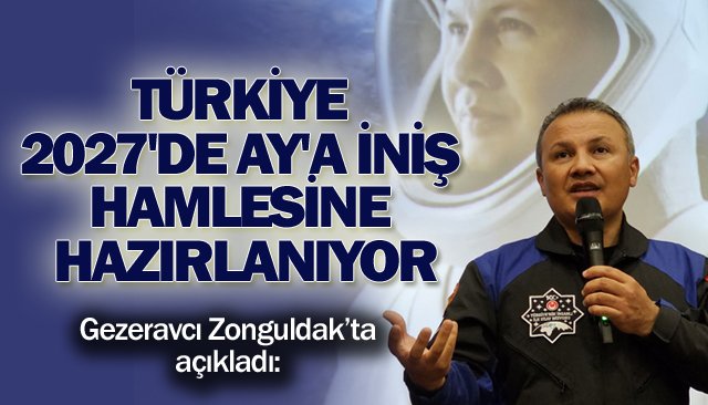 2027´DE AY´A İNİŞ HAMLESİ...