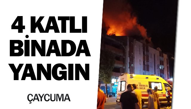 ÇAYCUMA’DA YANGIN