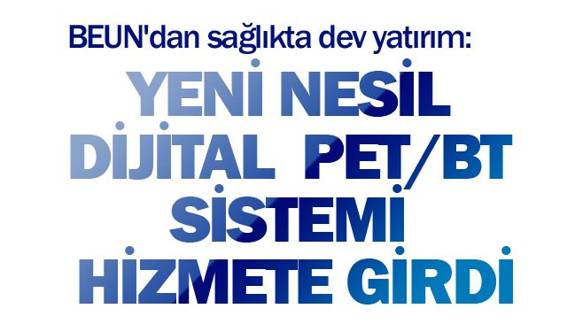 DİJİTAL PET/BT  SİSTEMİ