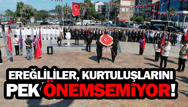 EREĞLİ: BU DÜŞMANDAN  KURTULUŞUMUZUN  YIL DÖNÜMÜ