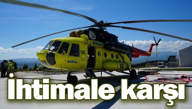 ORMAN YANGINI NÖBETİ BAŞLADI