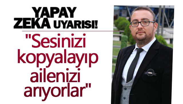 YAPAY ZEKA UYARISI!