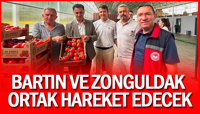 BARTIN VE ZONGULDAK  ORTAK HAREKET EDECEK