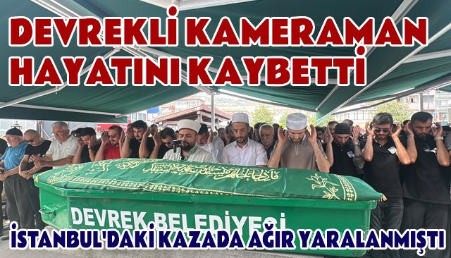 İSTANBUL´DAKİ KAZADA AĞIR YARALANMIŞTI