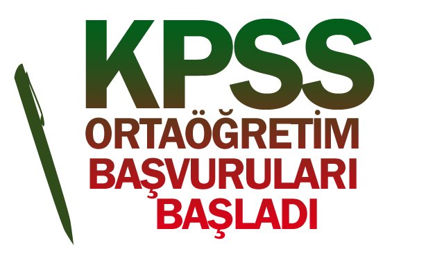 KPSS ORTAÖĞRETİM BAŞVURULARI BAŞLADI