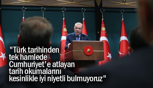 ERDOĞAN, KABİNE TOPLANTISI SONRASI AÇIKLAMALAR YAPTI