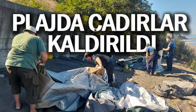PLAJDA ÇADIRLAR  KALDIRILDI