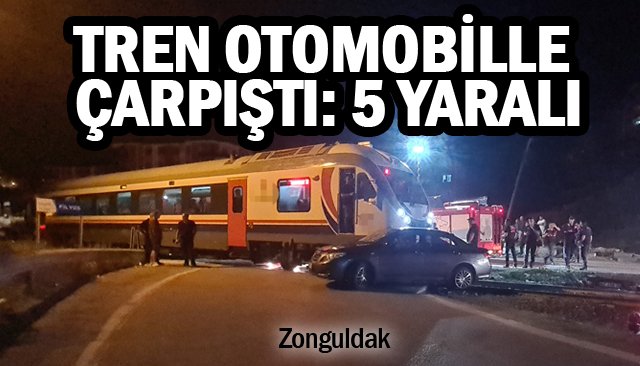 TREN OTOMOBİLLE ÇARPIŞTI: 5 YARALI