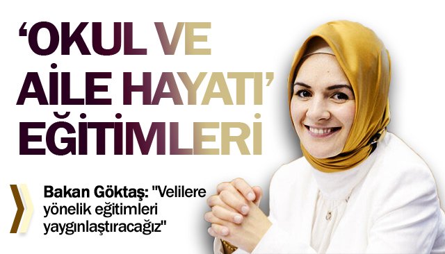 Velilere yönelik eğitimler yaygınlaştırılacak