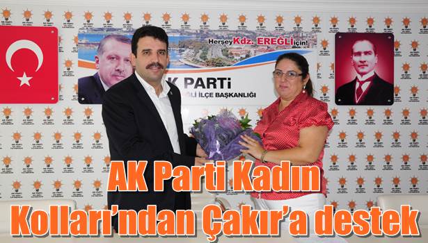 AK Parti Kadın Kolları´ndan Çakır´a destek